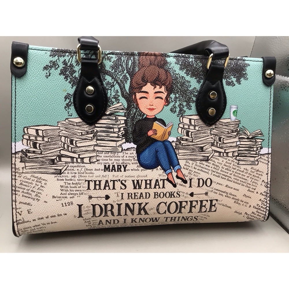 Mary That's What I Do I Drink Coffee I Read Books I Know Things Tote Bag Purse - Picture 2 of 14